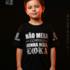 Camiseta Infantil Não Mexe Comigo Lokas